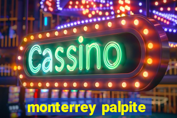 monterrey palpite